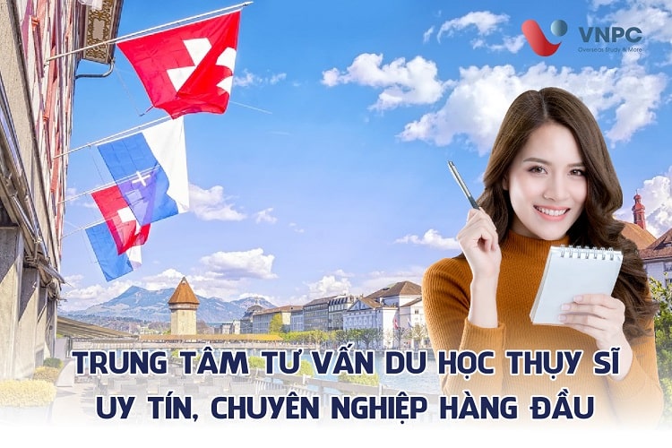 Trung tâm tư vấn du học Thụy Sĩ uy tín tại Hà Nội, TPHCM